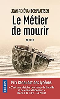 Le métier de mourir - Jean-René Van der Plaetsen