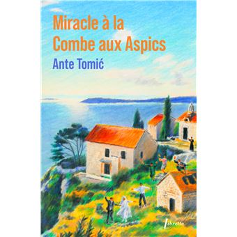 Miracle a la combe aux aspics